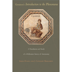 Geminos's Introduction to the Phenomena: A Translation and Study of a Hellenistic Survey of Astronomy