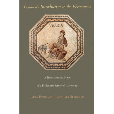 Geminos's Introduction to the Phenomena: A Translation and Study of a Hellenistic Survey of Astronomy