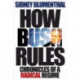 How Bush Rules: Chronicles of a Radical Regime