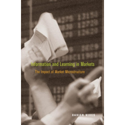 Information and Learning in Markets: The Impact of Market Microstructure