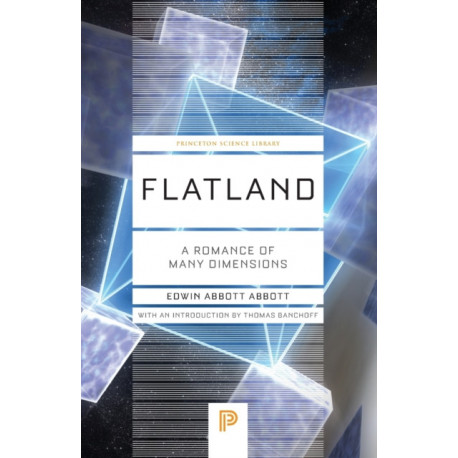 Flatland: A Romance of Many Dimensions