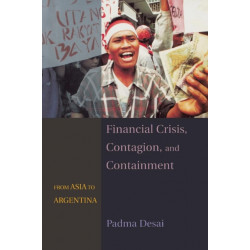 Financial Crisis, Contagion, and Containment: From Asia to Argentina