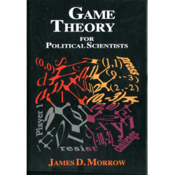 Game Theory for Political Scientists