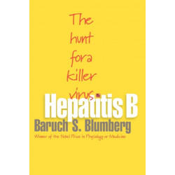 Hepatitis B: The Hunt for a Killer Virus