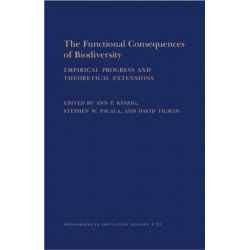 The Functional Consequences of Biodiversity: Empirical Progress and Theoretical Extensions