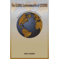 The Global Commonwealth of Citizens: Toward Cosmopolitan Democracy