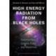 High Energy Radiation from Black Holes: Gamma Rays, Cosmic Rays, and Neutrinos
