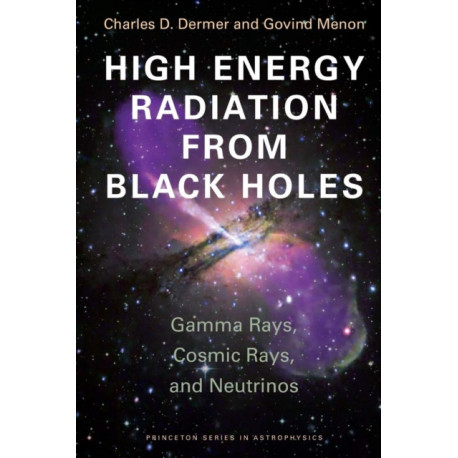 High Energy Radiation from Black Holes: Gamma Rays, Cosmic Rays, and Neutrinos