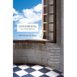 Experimental Economics: Rethinking the Rules