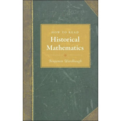How to Read Historical Mathematics
