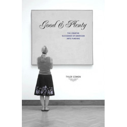 Good and Plenty: The Creative Successes of American Arts Funding