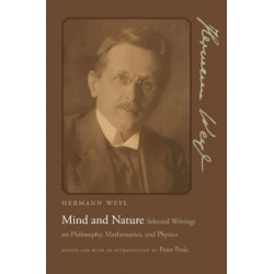 Mind and Nature: Selected Writings on Philosophy, Mathematics, and Physics