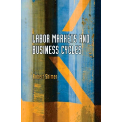 Labor Markets and Business Cycles
