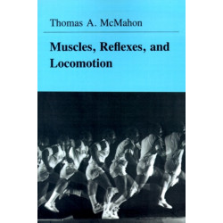 Muscles, Reflexes, and Locomotion