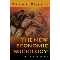 The New Economic Sociology: A Reader