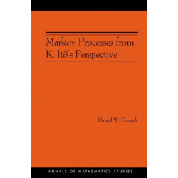 Markov Processes from K. Ito's Perspective
