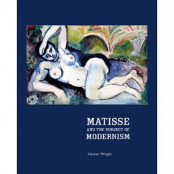 Matisse and the Subject of Modernism