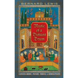 Music of a Distant Drum: Classical Arabic, Persian, Turkish, and Hebrew Poems
