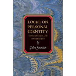 Locke on Personal Identity: Consciousness and Concernment