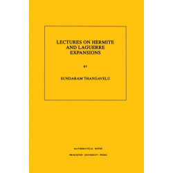 Lectures on Hermite and Laguerre Expansions