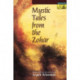 Mystic Tales from the Zohar
