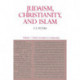 Judaism, Christianity, and Islam: The Classical Texts and Their Interpretation, Volume I: From Convenant to Community