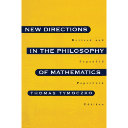 New Directions in the Philosophy of Mathematics: An Anthology - Revised and Expanded Edition