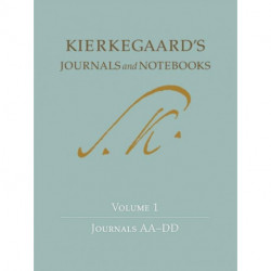 Kierkegaard's Journals and Notebooks, Volume 1: Journals AA-DD