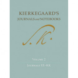 Kierkegaard's Journals and Notebooks, Volume 2: Journals EE-KK