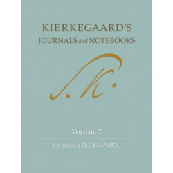 Kierkegaard's Journals and Notebooks, Volume 7: Journals NB15-NB20