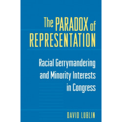 The Paradox of Representation: Racial Gerrymandering and Minority Interests in Congress
