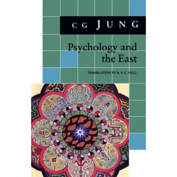 Psychology and the East: (From Vols. 10, 11, 13, 18 Collected Works)