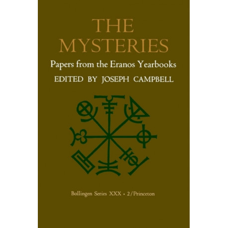 Papers from the Eranos Yearbooks, Eranos 2: The Mysteries