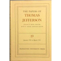 The Papers of Thomas Jefferson, Volume 19: January 1791 to March 1791