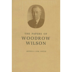 The Papers of Woodrow Wilson, Volume 44: August 21-November 10, 1917