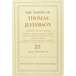 The Papers of Thomas Jefferson, Volume 23: 1 January-31 May 1792