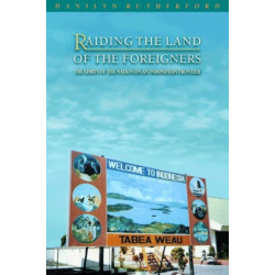 Raiding the Land of the Foreigners: The Limits of the Nation on an Indonesian Frontier