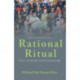 Rational Ritual: Culture, Coordination, and Common Knowledge