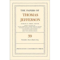 The Papers of Thomas Jefferson, Volume 39: 13 November 1802 to 3 March 1803