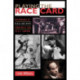 Playing the Race Card: Melodramas of Black and White from Uncle Tom to O. J. Simpson