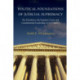Political Foundations of Judicial Supremacy: The Presidency, the Supreme Court, and Constitutional Leadership in U.S. History