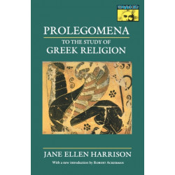 Prolegomena to the Study of Greek Religion