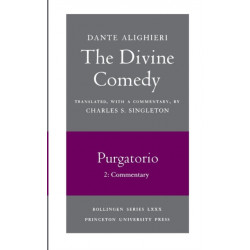 The Divine Comedy, II. Purgatorio, Vol. II. Part 2: Commentary