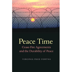 Peace Time: Cease-Fire Agreements and the Durability of Peace