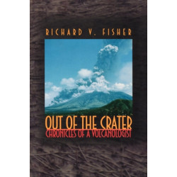 Out of the Crater: Chronicles of a Volcanologist