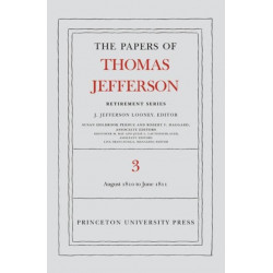 The Papers of Thomas Jefferson, Retirement Series, Volume 3: 12 August 1810 to 17 June 1811