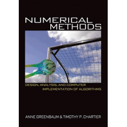Numerical Methods: Design, Analysis, and Computer Implementation of Algorithms