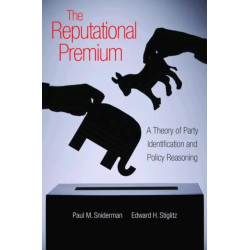 The Reputational Premium: A Theory of Party Identification and Policy Reasoning