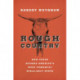 Rough Country: How Texas Became America's Most Powerful Bible-Belt State