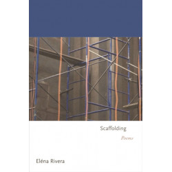 Scaffolding: Poems